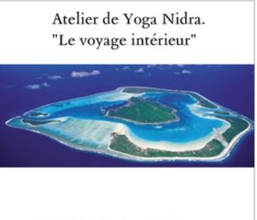 Atelier des samedis : Yoga Nidra « Le voyage intérieur »
